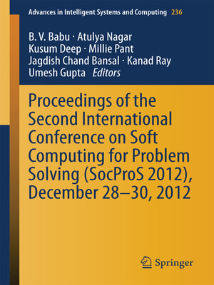 cover image of Proceedings of the Second International Conference on Soft Computing for Problem Solving (SocProS 2012), December 28-30, 2012